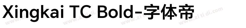 Xingkai TC Bold字体转换